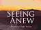 SEEING ANEW: AWAKENING TO LIFE'S LESSONS Sheehan