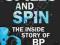 SPILLS AND SPIN: THE INSIDE STORY OF BP Tom Bergin