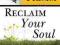 RECLAIM YOUR SOUL Cindy Trimm