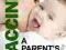 VACCINES: A PARENT'S GUIDE Richard Halvorsen