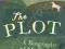 THE PLOT: A BIOGRAPHY OF AN ENGLISH ACRE Bunting