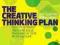 THE CREATIVE THINKING PLAN Guy Claxton, Bill Lucas