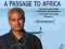 A PASSAGE TO AFRICA George Alagiah