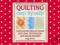 QUILTING STEP BY STEP Maggi Gordon