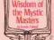 WISDOM OF THE MYSTIC MASTERS Joseph Weed