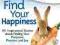 CHICKEN SOUP FOR THE SOUL: FIND YOUR HAPPINESS