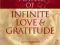 THE POWER OF INFINITE LOVE &amp; GRATITUDE