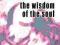 THE WISDOM OF THE SOUL Ian Lawton