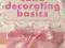 CAKE DECORATING BASICS Rachel Brown