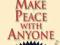 MAKE PEACE WITH ANYONE David Lieberman