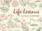 LIFE LESSONS Lesley Garner