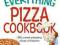 THE EVERYTHING PIZZA COOKBOOK Belinda Hulin