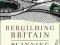 REBUILDING BRITAIN: PLANNING FOR A BETTER FUTURE