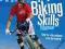 MOUNTAIN BIKING SKILLS MANUAL Alex Morris