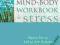 MIND-BODY WORKBOOK FOR STRESS Stanley Block