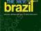 THE NEW BRAZIL Raul Zibechi, Ramor Ryan