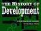 THE HISTORY OF DEVELOPMENT Gilbert Rist