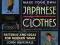 MAKE YOUR OWN JAPANESE CLOTHES John Marshall