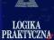 Logika praktyczna Zygmunt Ziembiński