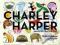 CHARLEY HARPER AN ILLUSTRATED LIFE MINI EDITION