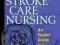 FAST FACTS FOR STROKE CARE NURSING Kathy Morrison