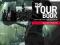 THE TOUR BOOK: HOW TO GET YOUR MUSIC ON THE ROAD