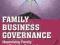 FAMILY BUSINESS GOVERNANCE Aronoff, Ward