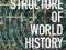 THE STRUCTURE OF WORLD HISTORY Karatani, Bourdaghs