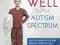 SLEEP WELL ON THE AUTISM SPECTRUM Kenneth Aitken