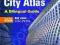 TOKYO CITY ATLAS: A BILINGUAL GUIDE