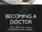 BECOMING A DOCTOR Tom Nolan, Alex Young