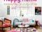 HAPPY HOME: EVERYDAY MAGIC FOR A COLOURFUL HOME