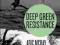 DEEP GREEN RESISTANCE