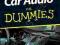 CAR AUDIO FOR DUMMIES Doug Newcomb