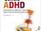 Oswoić ADHD dzieci nadpobudliwych psychoruchowo