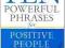 TEN POWERFUL PHRASES FOR POSITIVE PEOPLE DeVos