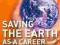 SAVING THE EARTH AS A CAREER Hunter, Lindenmayer