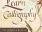 LEARN CALLIGRAPHY Margaret Shepherd