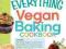 THE EVERYTHING VEGAN BAKING COOKBOOK Bull