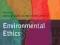 ENVIRONMENTAL ETHICS: AN ANTHOLOGY Light, III