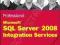 PROFESSIONAL MICROSOFT SQL SERVER 2008 INTEGRATION