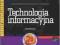 Technologia informacyjna / G. Hermanowska i in.