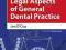 LEGAL ASPECTS OF GENERAL DENTAL PRACTICE D'Cruz