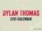 DYLAN THOMAS 2015 CALENDAR Dylan Thomas