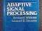 ADAPTIVE SIGNAL PROCESSING WIDROW STEARNS