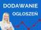 Dodawanie ogłoszeń - najtańsza reklama