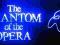 Reklama Neon The Phantom of the Opera prezenter