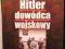 Hitler dowódca wojskowy, Ruppert Matthews [2009]