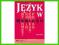 Język w mediach. Antologia. Wyd. 2.