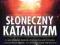 Słoneczny kataklizm - Lawrence E. Joseph